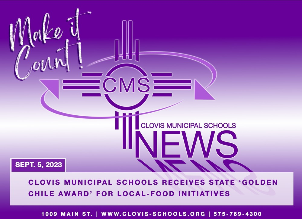 CLOVIS MUNICIPAL SCHOOLS RECEIVES STATE GOLDEN CHILE AWARD FOR LOCAL 