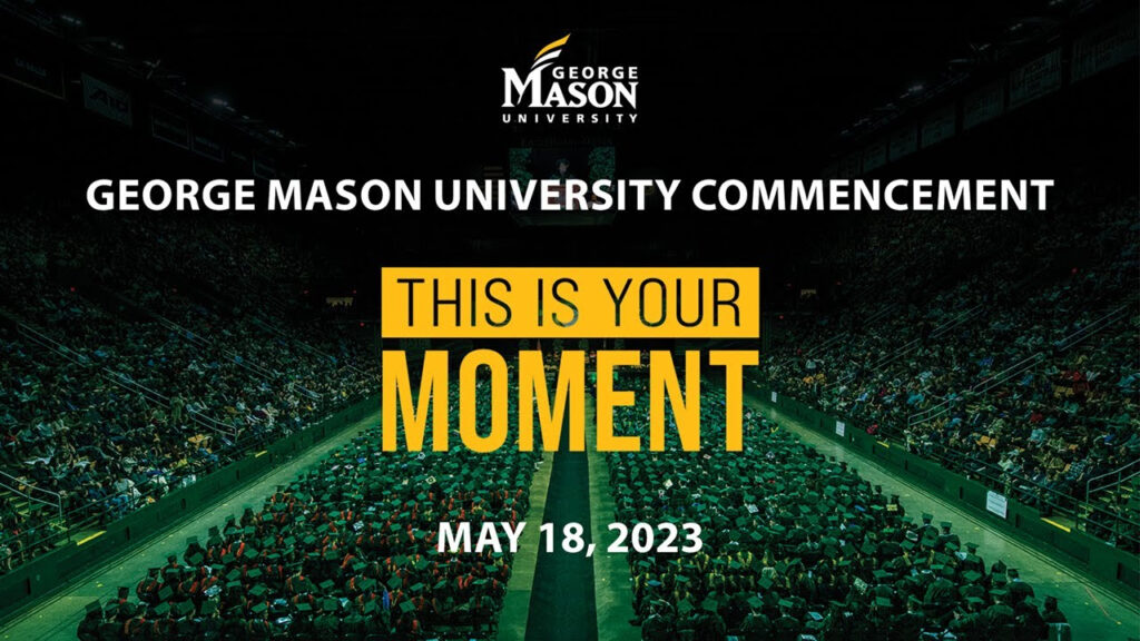 George Mason University Spring 2023 Commencement Ceremony Thursday 