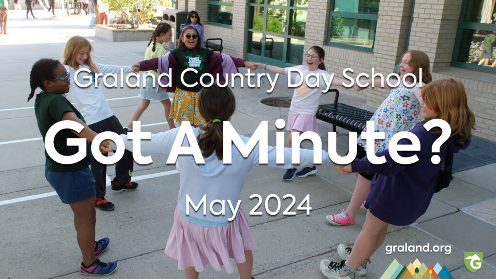 May 2024 Monthly Minute Graland Country Day School YouTube